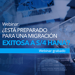 Webinar grabado ¿Está preparado para una migración exitosa a S/4HANA?